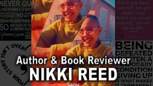 TOPIC: The Power of Words with GUEST: Nikki Reed - Author & Book Reviewer