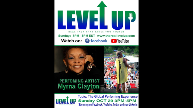 TOPIC: The Global Performing Experience GUEST: Myrna Clayton - International Performing Artist